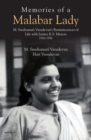 Memories of a Malabar Lady : M. Sreekumari Vasudevan's Reminiscences of Life with Justice K.S. Menon 1926-1956 - Book