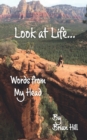 Look at Life : Words from My Head - Volume 3 - Book