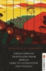 Great African Travellers From Mungo Park to Livingstone and Stanley - Book