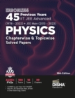 Errorless 45 Previous Years Iit Jee Advanced (1978 - 2021) + Jee Main (2013 - 2022) Physics Chapterwise & Topicwise Solved Papers Pyq Question Bank in Ncert Flow with 100% Detailed Solutions for Jee 2 - Book