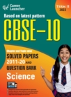 CBSE Class X 2022 - Term II : Chapter and Topic-wise Solved Papers 2011-2020 & Question Bank: Science - Book