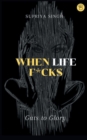 When Life F*cks - Book