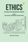 Ethics in the Real Estate and Hospitality Industry (Volume 1architectural, Interior Design and MEP Services) - Book