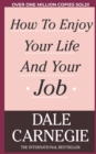 How To Enjoy Your Life And Your Job - Book