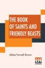 The Book Of Saints And Friendly Beasts - Book