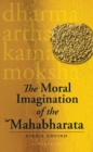 The Moral Imagination of the Mahabharata - Book