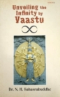 Unveiling the Infinity by Vaastu - Book