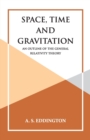 Space, Time and Gravitation - Book