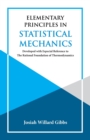 Elementary Principles in Statistical Mechanics - Book