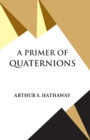 A Primer Of Quaternions - Book