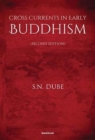 Cross Currents in Early Buddhism - Book