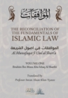 The Reconciliation of the Fundamentals of Islamic Law : Volume 1 - Al Muwafaqat fi Usul al Shari'a: &#1575;&#1604;&#1605;&#1608;&#1575;&#1601;&#1602;&#1575;&#1578; &#1601;&#1610; &#1575;&#1589;&#1608; - Book
