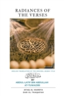 Radiances of the Verses : Translation of &#1605;&#1588;&#1575;&#1585;&#1602; &#1575;&#1604;&#1570;&#1610; - Book