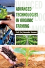 Advanced Technologies in Organic Farming - Book