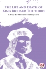 The Life and Death of King Richard the Third - Book