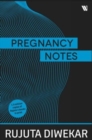 Pregnancy Notes : Before, During and After - Book