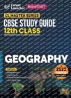 Board plus CUET 2023 CL Master Series - CBSE Study Guide - Class 12 - Geography - Book