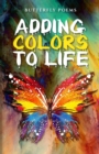 Adding Colors To Life - Book