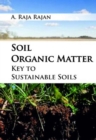 Soil Organic Matter: Key to Sustainable Soils - Book
