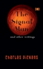 The Signal Man and other writings - Book