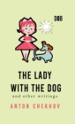 The Lady With The Dog And Other Writings - Book