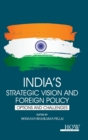 India's Strategic Vision and Foreign Policy : Options and Challenges - Book