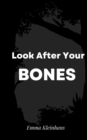Look After Your Bones - Book