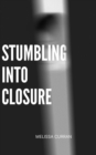 Stumbling into Closure - Book