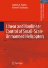 Linear and Nonlinear Control of Small-Scale Unmanned Helicopters - Book