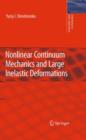 Nonlinear Continuum Mechanics and Large Inelastic Deformations - Book
