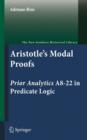 Aristotle's Modal Proofs : Prior Analytics A8-22 in Predicate Logic - Book