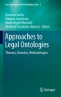 Approaches to Legal Ontologies : Theories, Domains, Methodologies - eBook