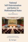 National Self-Determination and Justice in Multinational States - Book