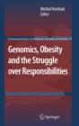Genomics, Obesity and the Struggle over Responsibilities - eBook