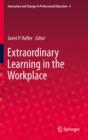 Extraordinary Learning in the Workplace - eBook