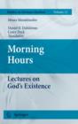 Morning Hours : Lectures on God's Existence - Book