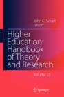 Higher Education: Handbook of Theory and Research : Volume 25 - Book