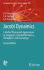 Jacobi Dynamics : A Unified Theory with Applications to Geophysics, Celestial Mechanics, Astrophysics and Cosmology - Book