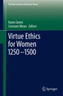 Virtue Ethics for Women 1250-1500 - Book