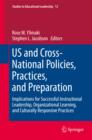 US and Cross-National Policies, Practices, and Preparation : Implications for Successful Instructional Leadership, Organizational Learning, and Culturally Responsive Practices - eBook