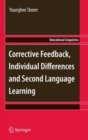 Corrective Feedback, Individual Differences and Second Language Learning - eBook
