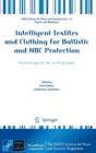 Intelligent Textiles and Clothing for Ballistic and NBC Protection : Technology at the Cutting Edge - Book