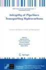Integrity of Pipelines Transporting Hydrocarbons : Corrosion, Mechanisms, Control, and Management - eBook