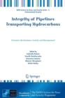 Integrity of Pipelines Transporting Hydrocarbons : Corrosion, Mechanisms, Control, and Management - Book