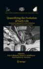 Quantifying the Evolution of Early Life : Numerical Approaches to the Evaluation of Fossils and Ancient Ecosystems - Book