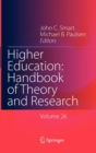 Higher Education: Handbook of Theory and Research : Volume 26 - Book