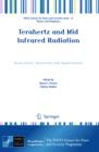 Terahertz and Mid Infrared Radiation : Generation, Detection and Applications - eBook