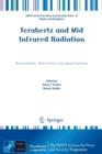 Terahertz and Mid Infrared Radiation : Generation, Detection and Applications - Book