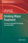 Drinking Water Treatment : Focusing on Appropriate Technology and Sustainability - eBook