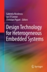Design Technology for Heterogeneous Embedded Systems - eBook